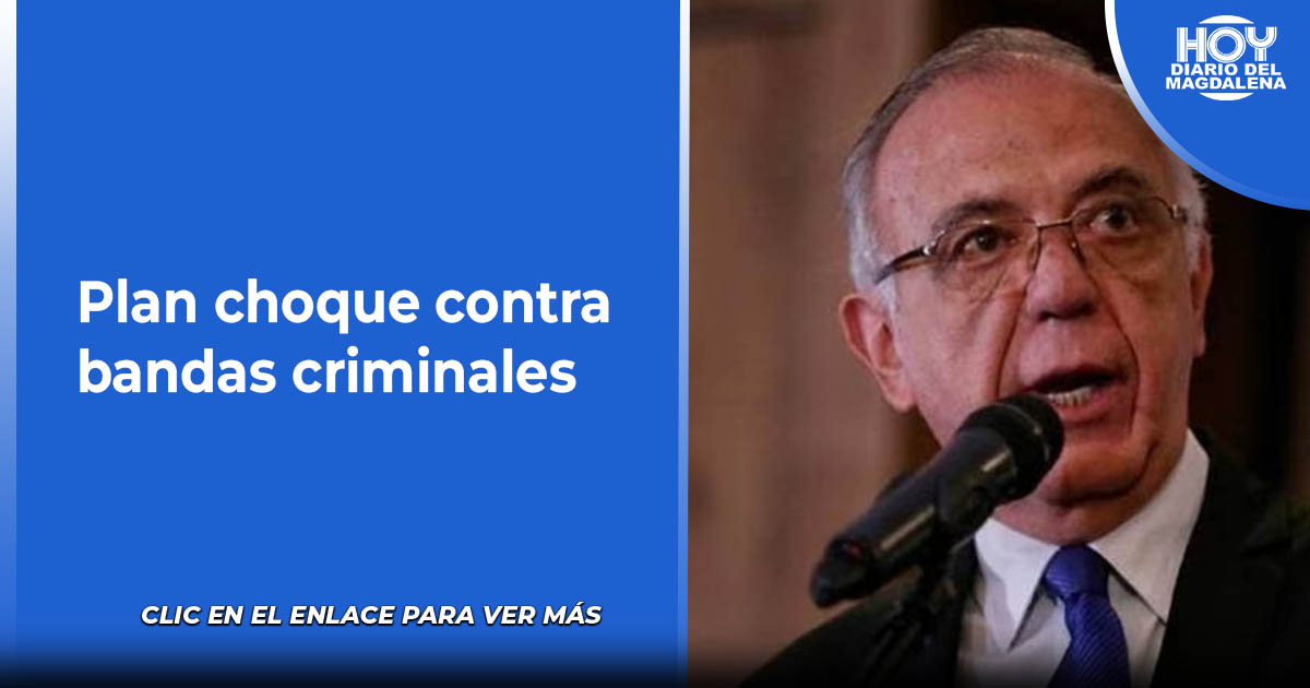 Plan Choque Contra Bandas Criminales