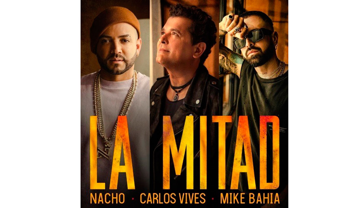"La Mitad", la apuesta musical de Nacho, Vives & Mike Bahía