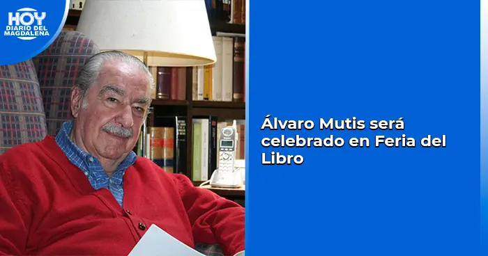 Álvaro Mutis será celebrado en Feria del Libro